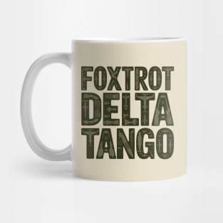 Foxtrot-Delta-Tango Mug